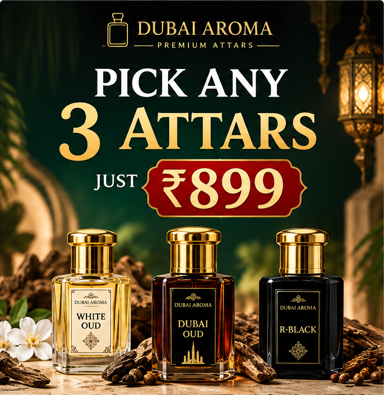 Dubai Aroma Pick Any 3 Attars ₹899 offer